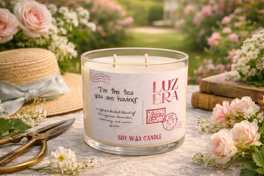 Valentine Candle “I am the tea you are having”